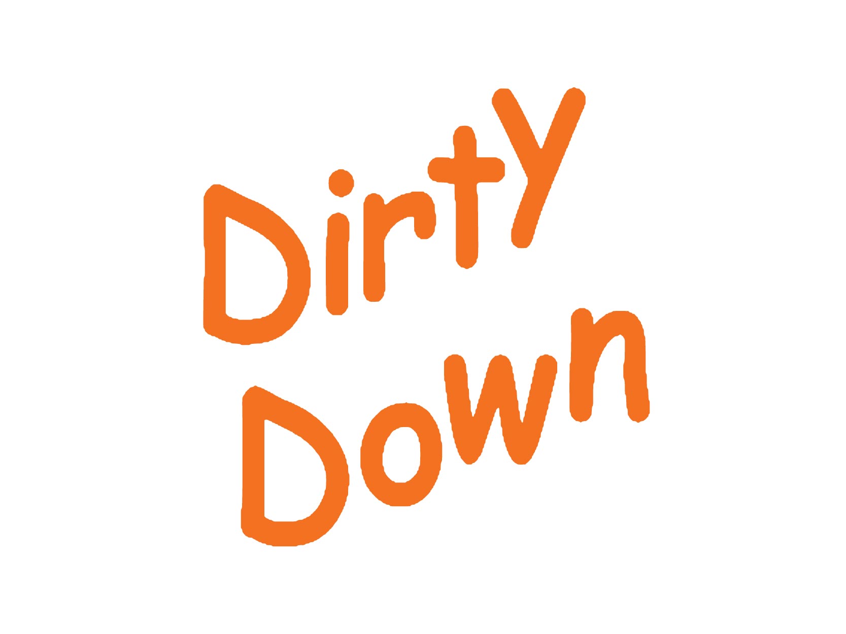 Dirty Down